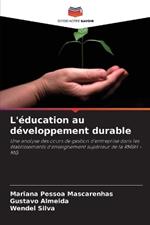 L'?ducation au d?veloppement durable