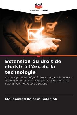 Extension du droit de choisir ? l'?re de la technologie - Mohammad Kaleem Galamali - cover