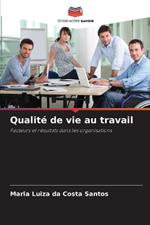 Qualit? de vie au travail