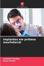 Implantes em pr?tese maxilofacial