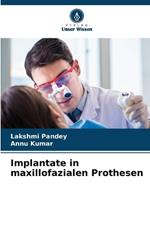 Implantate in maxillofazialen Prothesen