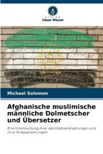 Afghanische muslimische m?nnliche Dolmetscher und ?bersetzer