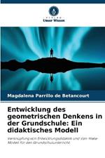 Entwicklung des geometrischen Denkens in der Grundschule: Ein didaktisches Modell