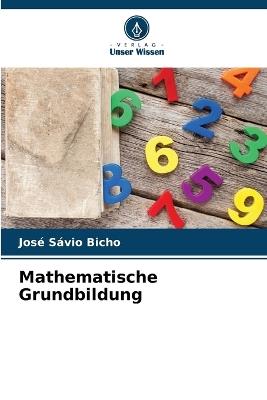 Mathematische Grundbildung - Jos? S?vio Bicho - cover