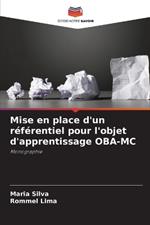 Mise en place d'un r?f?rentiel pour l'objet d'apprentissage OBA-MC