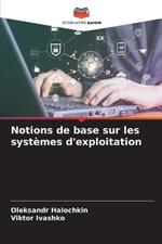 Notions de base sur les syst?mes d'exploitation