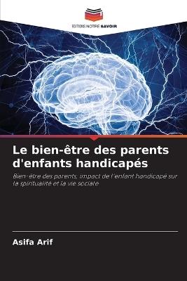 Le bien-?tre des parents d'enfants handicap?s - Asifa Arif - cover