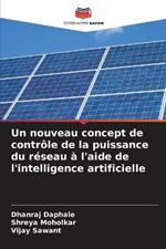 Un nouveau concept de contr?le de la puissance du r?seau ? l'aide de l'intelligence artificielle