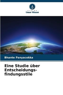 Eine Studie ?ber Entscheidungs- findungsstile - Bhante Panyacekka - cover