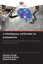 L'intelligence artificielle en orthodontie