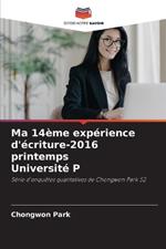 Ma 14?me exp?rience d'?criture-2016 printemps Universit? P