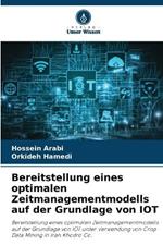 Bereitstellung eines optimalen Zeitmanagementmodells auf der Grundlage von IOT