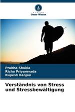 Verst?ndnis von Stress und Stressbew?ltigung