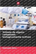 S?ntese de alguns compostos biologicamente activos