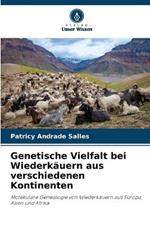 Genetische Vielfalt bei Wiederk?uern aus verschiedenen Kontinenten