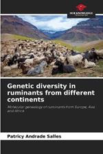 Genetic diversity in ruminants from different continents