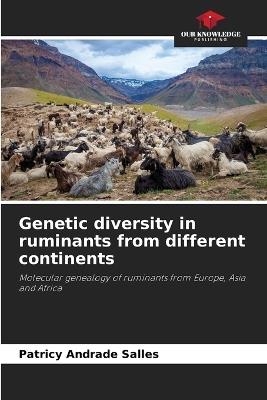 Genetic diversity in ruminants from different continents - Patricy Andrade Salles - cover