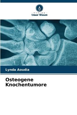 Osteogene Knochentumore - Lynda Aoudia - cover