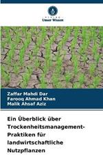 Ein ?berblick ?ber Trockenheitsmanagement-Praktiken f?r landwirtschaftliche Nutzpflanzen