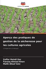 Aper?u des pratiques de gestion de la s?cheresse pour les cultures agricoles