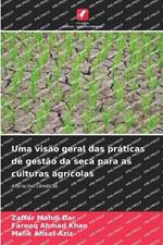 Uma vis?o geral das pr?ticas de gest?o da seca para as culturas agr?colas