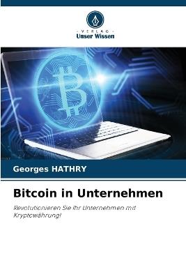 Bitcoin in Unternehmen - Georges Hathry - cover