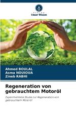 Regeneration von gebrauchtem Motor?l