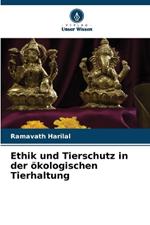 Ethik und Tierschutz in der ?kologischen Tierhaltung