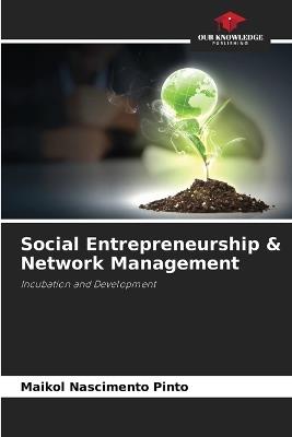 Social Entrepreneurship & Network Management - Maikol Nascimento Pinto - cover