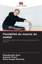 Flexibilit? du muscle du mollet