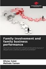 Family involvement and family business performance