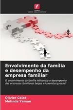 Envolvimento da fam?lia e desempenho da empresa familiar