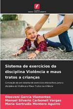 Sistema de exerc?cios da disciplina Viol?ncia e maus tratos a crian?as