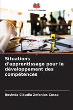 Situations d'apprentissage pour le d?veloppement des comp?tences