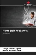 Hemoglobinopathy S