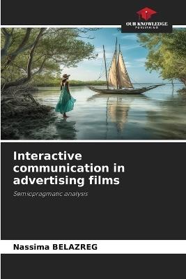 Interactive communication in advertising films - Nassima Belazreg - cover