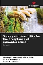 Survey and feasibility for the acceptance of rainwater reuse