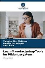 Lean-Manufacturing-Tools im Bildungssystem