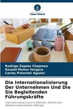 Die Internationalisierung Der Unternehmen Und Die Sie Begleitenden F?hrungskr?fte