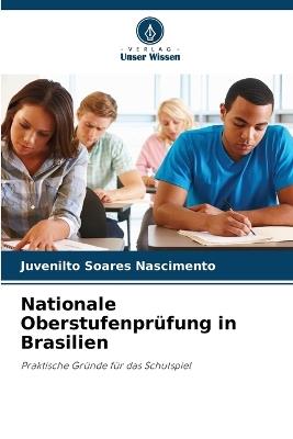 Nationale Oberstufenpr?fung in Brasilien - Juvenilto Soares Nascimento - cover