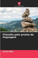 Filosofia pelo prisma da linguagem