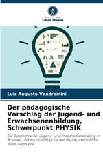 Der p?dagogische Vorschlag der Jugend- und Erwachsenenbildung, Schwerpunkt PHYSIK