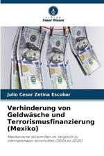 Verhinderung von Geldw?sche und Terrorismusfinanzierung (Mexiko)