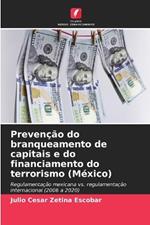 Preven??o do branqueamento de capitais e do financiamento do terrorismo (M?xico)