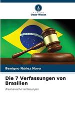 Die 7 Verfassungen von Brasilien