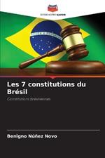 Les 7 constitutions du Br?sil