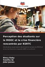 Perception des ?tudiants sur le MOOC et la crise financi?re rencontr?e par KSRTC