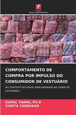 Comportamento de Compra Por Impulso Do Consumidor de Vestu?rio