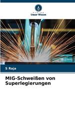 MIG-Schwei?en von Superlegierungen