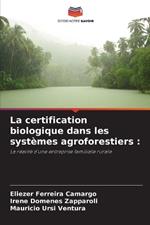 La certification biologique dans les syst?mes agroforestiers